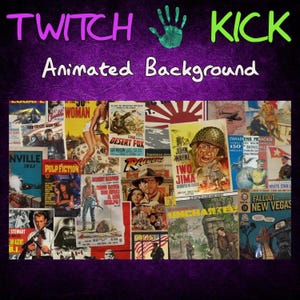 May include: A collage of vintage movie posters, including "Pulp Fiction" and "Iwo Jima," forms an animated background. The words "TWITCH KICK" are at the top, with "Animated Background" below.