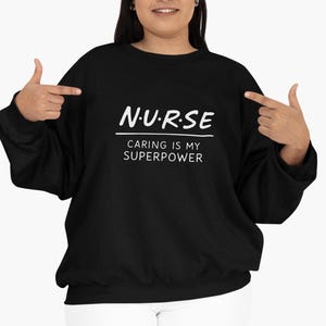 Nurse Crewneck Sweatshirt – Medical Gift, RN Pullover, Healthcare Worker Sweater, Nurse Appreciation Gift, Hospital Nurse Shirt