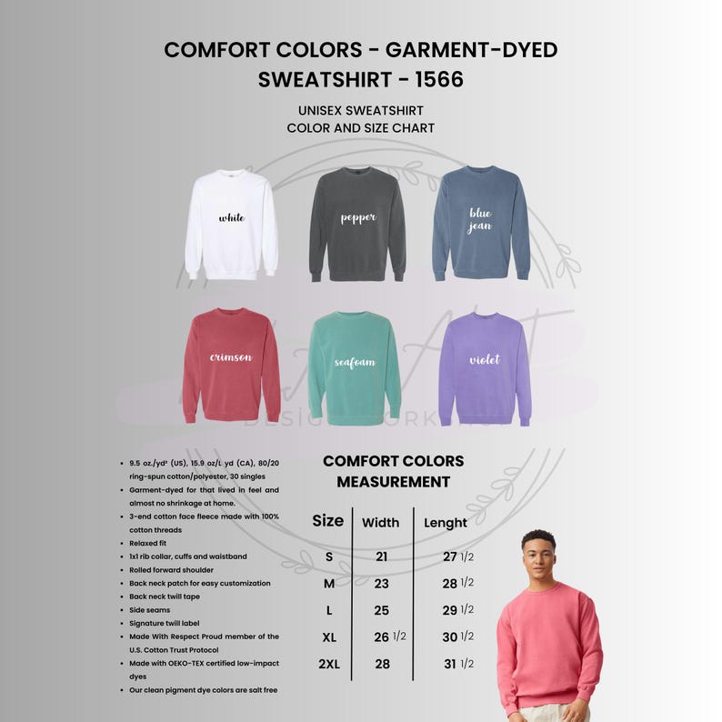 May include: A product image showcasing a unisex garment-dyed sweatshirt in various colors, including white, pepper, blue jean, crimson, seafoam, and violet. The image includes a size chart with measurements in inches and details about the sweatshirt's features and materials.