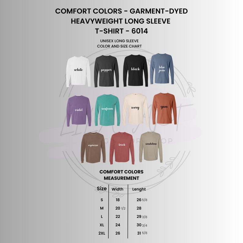 May include: A color chart for Comfort Colors heavyweight long sleeve T-shirts, model 6014. The chart displays various shirt colors, including white, black, and blue jean. A size chart is also included, showing measurements in inches.