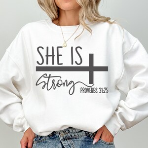 She is Strong Sweatshirt,She is Strong Sweatshirt,Religious Hoodie,Christian Sweater,Christian Faith Sweatshirt,Christian Gift,Faith Hoodie