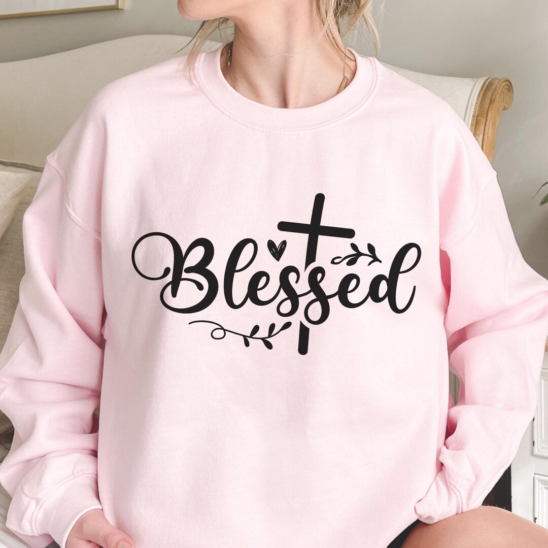 Blessed Sweatshirt,blessed Heart Cross Tshirt,women's Christian Sweater ...