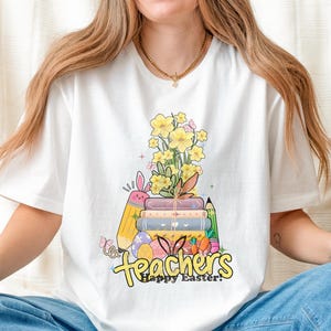 Cute Teacher Easter Shirt, Bunny Tee, Easter Gift for Teachers, Teacher Spring Outfit, Easter School, Teacher Shirt, Easter Teacher Shirt