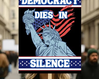 Cartel de protesta "La democracia muere en silencio", póster "Protejamos la democracia", cartel de activista político anti-Trump, cartel de manifestación "Resistamos el fascismo"
