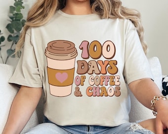 100 Days Of Coffee Chaos Shirt, Teacher Student Celebration Tee