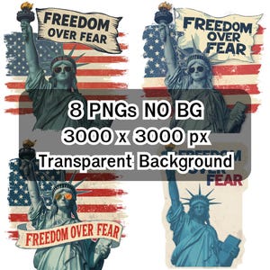 Clip Art da Estátua da Liberdade com Bandeira dos EUA e Banner “Liberdade sobre o Medo” – 8 PNGs de alta resolução para camisetas, canecas, adesivos, sublimação