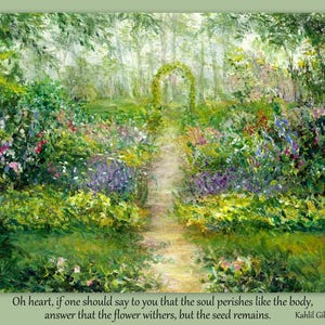 Sympathy Quote Card Spiritual Quote by Kahlil Gibran with Garden Painting~ Print