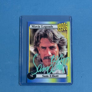 Sam Elliott signierte Sammelkarte &#39;Movie Legends&#39; Sammelkarte mit COA