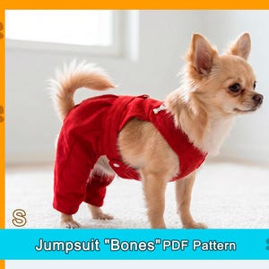 May include: A small tan dog wearing a red jumpsuit with a bone-shaped button. The jumpsuit has a harness-like top and covers the dog's legs. The text "Jumpsuit "Bones" PDF Pattern" is at the bottom.
