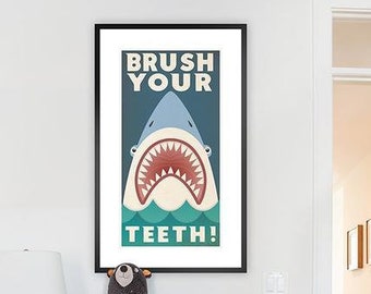 Bathroom Art Shark BRUSH Your Teeth Print by Ryan Fowler poster