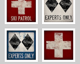 Ski Patrol Sign Print Archival Pigment Print Signed Experts Only Double Black Diamond