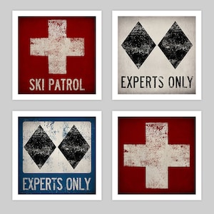 Ski Patrol Sign Print Archival Pigment Print Signed Experts Only Double Black Diamond