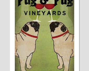 PERSONALIZED - Custom Pug & Pug WINE Vineyards Cellars  ILLUSTRATION Print signed