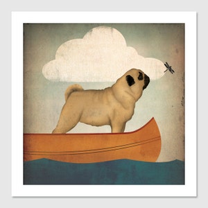 Pug Dog Canoe Ride ILLUSTRATION Giclee Print OR Canvas signed Pug Dog image 2