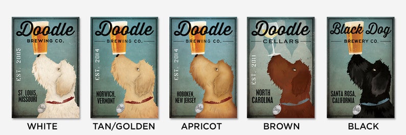 May include: Five vintage-style brewery labels featuring a dog holding a beer. The labels are in different colors: white, tan/golden, apricot, brown, and black. Each label has the name of the brewery and the location. The text on the labels reads: "Doodle Brewing Co.", "Doodle Brewing Co.", "Doodle Brewing Co.", "Doodle Cellars", and "Black Dog Brewery Co."