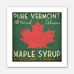 VERMONT Ahornsirup - rustikal Straßenschild - Grafik Kunstdruck signiert