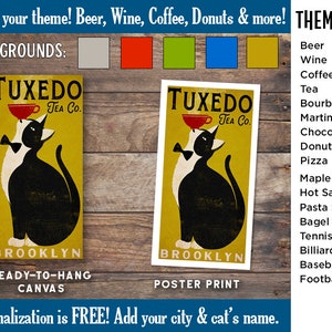 Puede incluir: Dos versiones de un póster de estilo vintage con un gato de esmoquin sosteniendo una taza de té. El póster está disponible como lienzo listo para colgar o como impresión de póster. El texto del póster dice "Tuxedo Tea Co. Brooklyn".