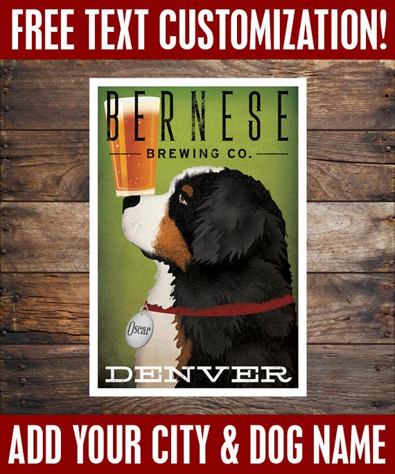 Custom BERNESE Mountain Dog Print Art Sign Beer, Wine, Coffee