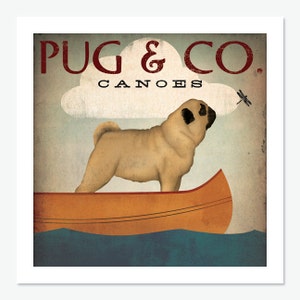 Pug Dog Canoe Ride ILLUSTRATION Giclee Print OR Canvas signed Pug Dog image 3