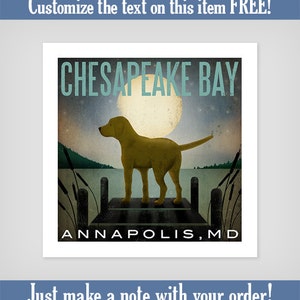 May include: A vintage-style illustration of a yellow Labrador Retriever standing on a wooden jetty overlooking a lake with a full moon in the sky. The text "CHESAPEAKE BAY ANNAPOLIS, MD" is printed below the dog.