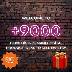9000 High-Demand Digital Product Ideas to Sell on Etsy