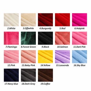 May include: A color chart displaying eighteen fabric swatches of faux fur in various shades including white, off-white, burgundy, red, hot pink, flamingo, forest green, black, salmon, dark pink, pink, baby pink, yellow, lavender, sky blue, navy blue, dark gray, and coffee.