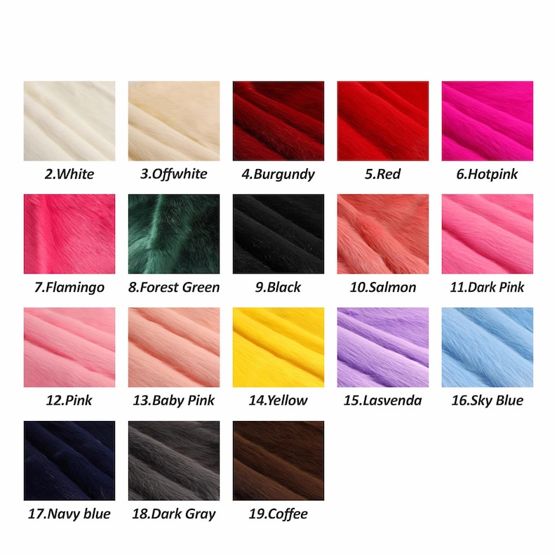May include: A color chart displaying eighteen fabric swatches of faux fur in various shades including white, off-white, burgundy, red, hot pink, flamingo, forest green, black, salmon, dark pink, pink, baby pink, yellow, lavender, sky blue, navy blue, dark gray, and coffee.