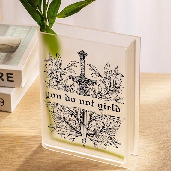 You Do Not Yield Book Vase, Throne of Glass Acrylic Vase, Fantasy Sword Flower Vase, Yrene Quote Vase, Bookish Shelf Decor, Book Lover Vase