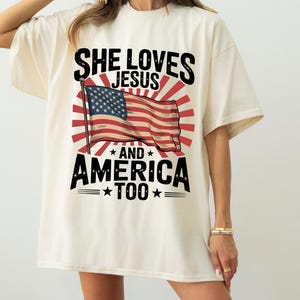 4th of July Shirt, Independence Day Shirt, She Loves Jesus And America Too Shirt, Retro USA Shirt, Red White and Blue Shirt, Patriotic Gift