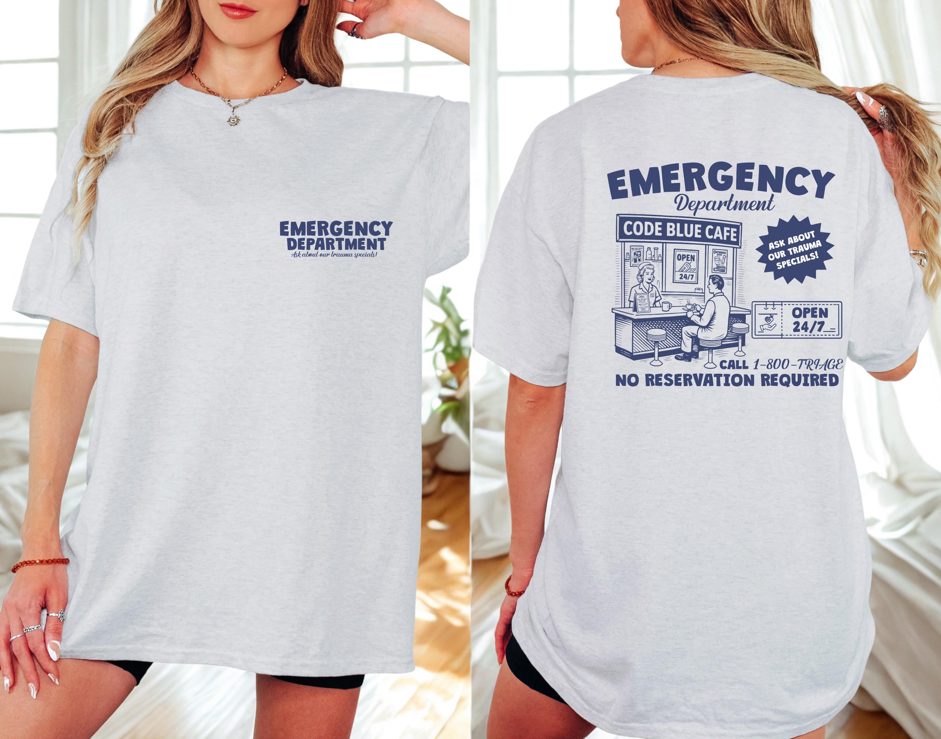 Emergency Department Sweatshirt, ER Nurse Shirt, Funny Code Blue