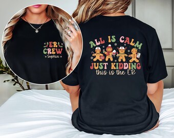 Personalized ER Nurse Christmas Shirt, Funny “All Is Calm Just Kidding This Is The ER” Tee, Custom Name RN Crew Shirt, Holiday Nurse Gift