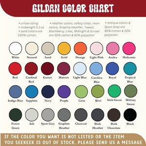 May include: A color chart from Gildan, featuring a variety of colors for apparel. The chart includes solid, heather, and antique colors, with details on fabric composition. Text at the bottom encourages customers to inquire about unlisted colors or out-of-stock items.
