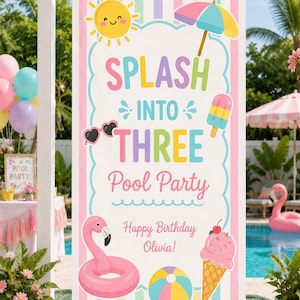 May include: A vertical rectangular banner featuring a pastel striped background and a central white scalloped frame. The text reads SPLASH INTO THREE Pool Party Happy Birthday Olivia! Graphics include a sun, umbrella, sunglasses, popsicle, flamingo float, ice cream cone, and beach ball.