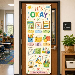 May include: A vertical classroom door banner featuring the text it's OKAY to make mistakes. The design includes colourful illustrations of a calculator, abacus, pencils, geometric shapes, and maths equations, with the name Mrs. Anderson at the bottom.