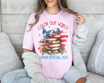 Color Our World Summer Reading Shirt 2025, Patriotic Book Lover Tee, 4th of July Reading Shirt, Independence Day Gift, Librarian Shirt