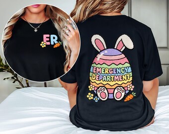 Emergency Department Easter Shirt, ER Nurse Bunny Back Print Tee, Cute Medical Holiday Outfit, Spring Nurse Style, Nurse Gift