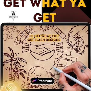 Könnte beinhalten: Digitales Kunstwerk mit dem Text "GET WHAT YA GET". Das Bild zeigt Tattoo-Flash-Designs, darunter eine Rakete, ein Händedruck, ein Tiger und ein Totenkopf. Die Worte "50 GET WHAT YOU GET FLASH DESIGNS" sind ebenfalls sichtbar.