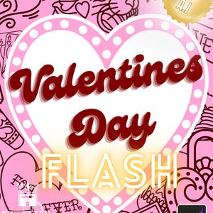 Pode incluir: Um design gráfico rosa e branco com as palavras "Valentines Day FLASH" em forma de coração. O design inclui corações, uma pantera e outros elementos em estilo de tatuagem. Um selo dourado diz "NO AI".