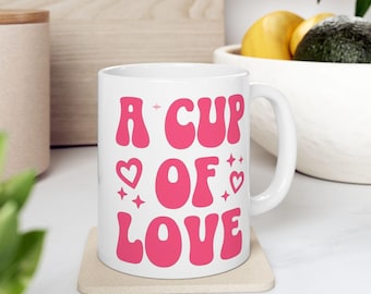 Valentine's Day, Love Mug, Perfect for Coffee Lovers, Valentine's Day, Gifts