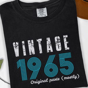 Custom birthday shirt, Vintage 1965 Shirt, 60th Birthday Shirt, 60th Birthday Gift For Men, 60th Birthday Gift For Women, Gift for friend