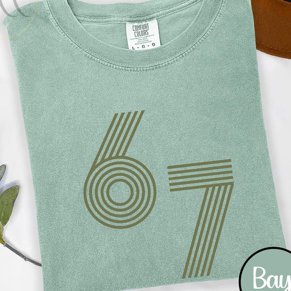 Comfort Colors® Six Seven Shirt, 6 7 Shirt, Funny Number Meme T-Shirt, Viral TikTok Saying Shirt, Funny Number Gen Z shirts Gen Z Gifts, 6 7