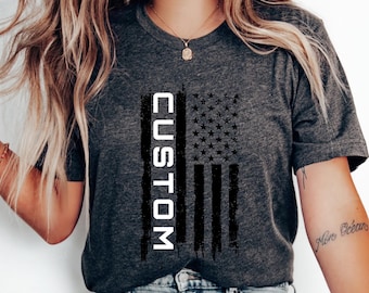 Camiseta personalizada con la bandera estadounidense para el 4 de julio, regalo patriótico, bandera de EE. UU., texto personalizado, diseño de bandera, orgullo estadounidense