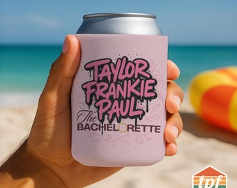 Bachelorette Taylor Frankie Paul Inspired Can Cooler, Bold Pop Culture Drink Sleeve, Reality Show, KOO-SDRA-00036-LPL