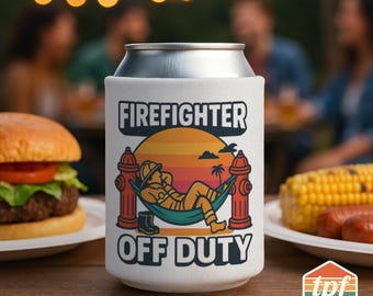 May include: White can cooler with the words "FIREFIGHTER OFF DUTY" and a graphic of a firefighter relaxing in a hammock. The design includes fire hydrants, a sunset, and palm trees. The cooler is on a wooden table.