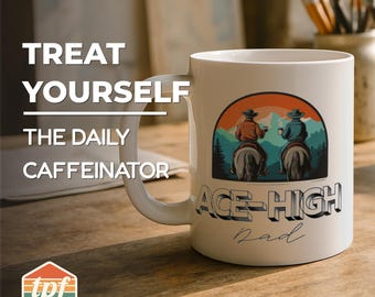 Retro "Ace-High" Cowboy Dad Coffee Mug, Ceramic Mug for Coffee and Tea, Western Ranch Style Design, Unique Gift for Dad, MUG-SDRA-00035-WH