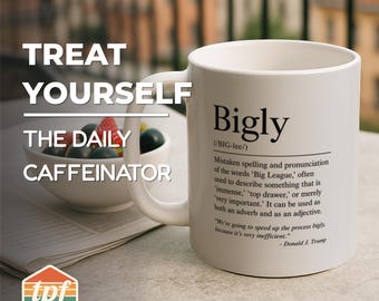 Tasse à café de style dictionnaire « Bigly » inspirée de Trump, tasse en céramique pour le café et le thé, cadeau unique pour vos amis ou pour vous-même, MUG-SDRA-00089-WH