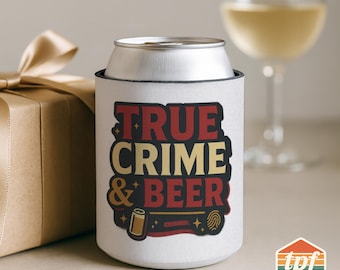 True Crime & Beer Can Cooler, Bold Graphic Beverage Sleeve, Essential Drink Holder, 12oz Can Drink Gift for Him, KOO-SDRA-00051-WH