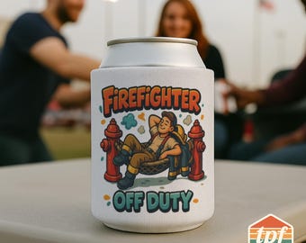 May include: White can cooler with the words "Firefighter" and "Off Duty" in orange and green. The design features a cartoon firefighter relaxing between two red fire hydrants. The background is blurred.