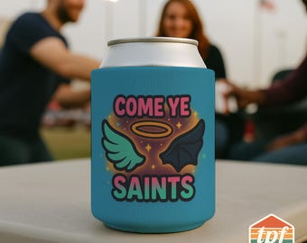 Secret Lives of Mormon Wives "Come Ye Saints" Can Cooler - Hymn Meets Reality Show Statement Sleeve, Bold Pop Culture, KOO-SDRA-00031-LBL