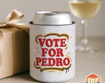 Napoleon Dynamite "Vote For Pedro" Can Cooler, Drink Sleeve, Millennial Beer Holder, For Movie Lovers, Gift for him, KOO-SDRA-00040-WH